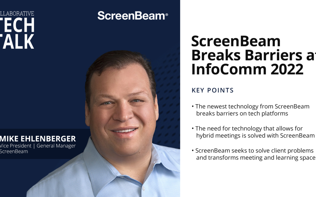 ScreenBeam Breaks Barriers at InfoComm 2022